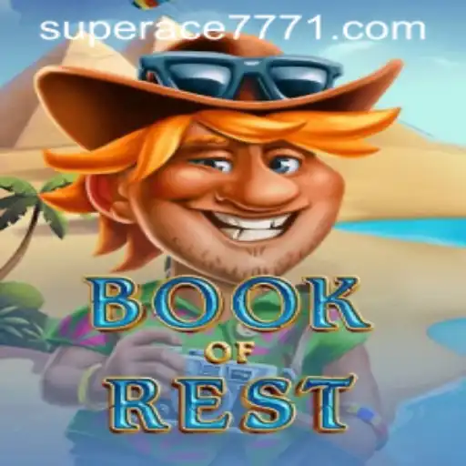 Discovering the Intriguing World of BookofRest and the Exciting SUPERACE 777