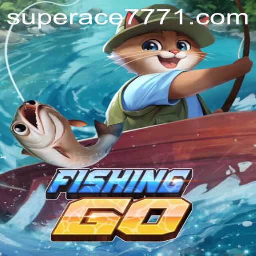 Exploring the Universe of FishingGO: The Ultimate Fishing Experience Enhanced by SUPERACE 777