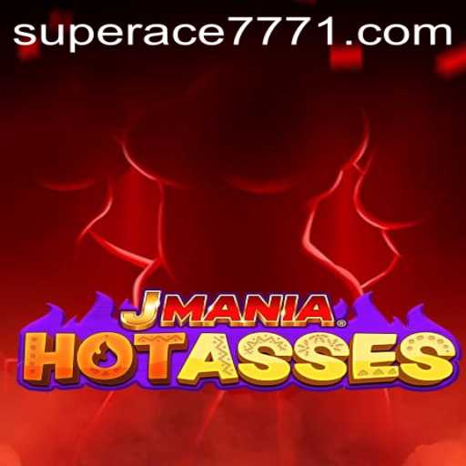 Exploring JManiaHotAsses: The Ultimate Gaming Experience with SUPERACE 777