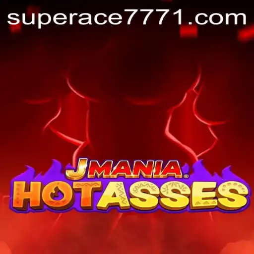 Exploring JManiaHotAsses: The Ultimate Gaming Experience with SUPERACE 777