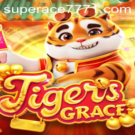 Exploring TigersGrace: A New Era in Gaming with SUPERACE 777
