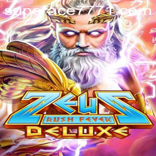 Exploring ZeusRushFeverDeluxe: A Thrilling Journey in Modern Gaming